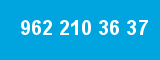 962 210 36 37
